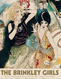 The Brinkley Girls: The Best of Nell Brinkley's Cartoons The Brinkley Girls: The Best of Nell Brinkley's Cartoons