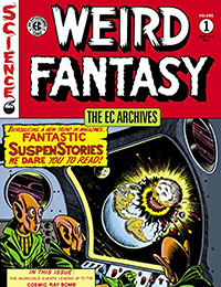 The EC Archives: Weird Fantasy The EC Archives: Weird Fantasy