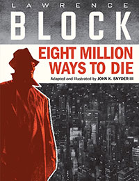 Eight Million Ways To Die Eight Million Ways To Die
