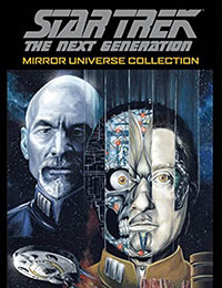 Star Trek: The Next Generation: Mirror Universe Collection Star Trek: The Next Generation: Mirror Universe Collection
