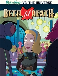 Rick and Morty vs. the Universe: Beth, 'Til Death