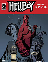 Hellboy and the B.P.R.D.: Her Fatal Hour Hellboy and the B.P.R.D.: Her Fatal Hour