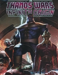 The Thanos Wars: Infinity Origin