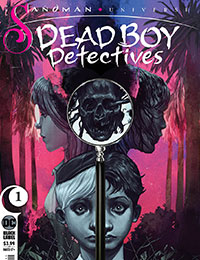 The Sandman Universe: Dead Boy Detectives The Sandman Universe: Dead Boy Detectives