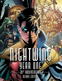 Nightwing: Year One – The 20th Anniversary Deluxe Edition