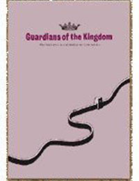 Guardians of the Kingdom Guardians of the Kingdom