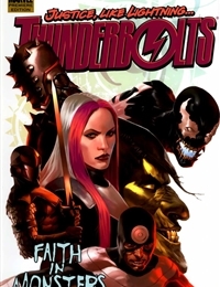 Thunderbolts By Warren Ellis: Faith In Monsters Thunderbolts By Warren Ellis: Faith In Monsters