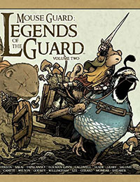 Mouse Guard: Legends of the Guard Volume Two Mouse Guard: Legends of the Guard Volume Two