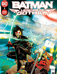 Batman: Legends of Gotham Batman: Legends of Gotham