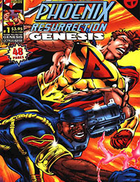 The Phoenix Resurrection: Genesis The Phoenix Resurrection: Genesis