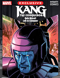 Kang the Conqueror: Only Myself Left to Conquer Infinity Comic Kang the Conqueror: Only Myself Left to Conquer Infinity Comic