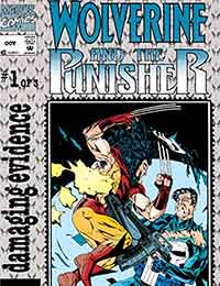 Wolverine and the Punisher: Damaging Evidence Wolverine and the Punisher: Damaging Evidence