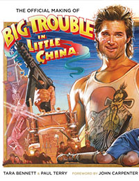 The Official Making of Big Trouble in Little China The Official Making of Big Trouble in Little China
