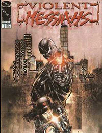 Violent Messiahs