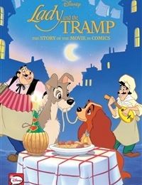 Disney Lady and the Tramp: The Story of the Movie in Comics Disney Lady and the Tramp: The Story of the Movie in Comics