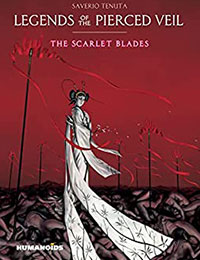 Legends of the Pierced Veil: The Scarlet Blades Legends of the Pierced Veil: The Scarlet Blades