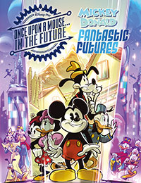 Disney Once Upon a Mouse… In the Future Disney Once Upon a Mouse… In the Future