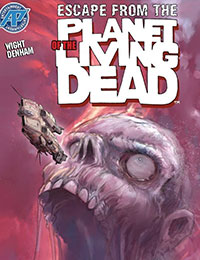 Escape From the Planet of the Living Dead Escape From the Planet of the Living Dead