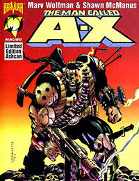 Malibu Ashcan: The Man Called A-X