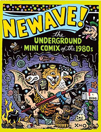 NEWAVE! The Underground Mini Comix of the 1980's NEWAVE! The Underground Mini Comix of the 1980's