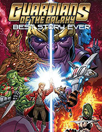 Guardians of the Galaxy: Best Story Ever Guardians of the Galaxy: Best Story Ever