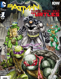 Batman/Teenage Mutant Ninja Turtles Batman/Teenage Mutant Ninja Turtles