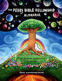 The Perry Bible Fellowship Almanack: 10th Anniversary Edition The Perry Bible Fellowship Almanack: 10th Anniversary Edition