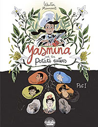 Yasmina and the Potato Eaters Yasmina and the Potato Eaters