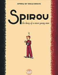 Spirou: The Diary of a Naive Young Man Spirou: The Diary of a Naive Young Man