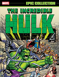 Incredible Hulk Epic Collection Incredible Hulk Epic Collection