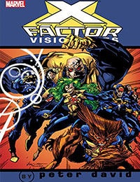 X-Factor Visionaries: Peter David X-Factor Visionaries: Peter David