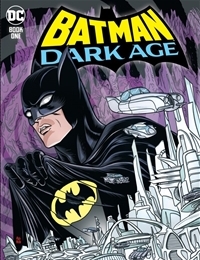 Batman: Dark Age Batman: Dark Age