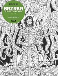 BRZRKR Poetry of Madness: Pen & Ink