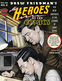 More Heroes of the Comics: Portraits of the Legends of Comic Books More Heroes of the Comics: Portraits of the Legends of Comic Books