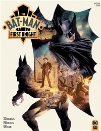 The Bat-Man: First Knight The Bat-Man: First Knight