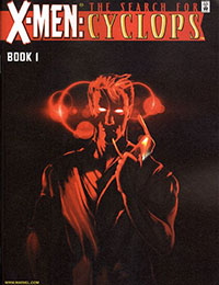 X-Men: The Search for Cyclops X-Men: The Search for Cyclops