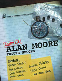 The Complete Alan Moore Future Shocks The Complete Alan Moore Future Shocks