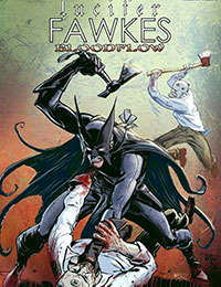 Lucifer Fawkes: Blood Flow Lucifer Fawkes: Blood Flow