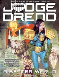 Judge Dredd: A Better World