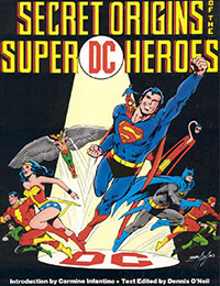 Secret Origins of the Super DC Heroes Secret Origins of the Super DC Heroes