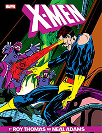X-Men by Roy Thomas & Neal Adams Gallery Edition X-Men by Roy Thomas & Neal Adams Gallery Edition