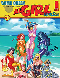 Bomb Queen Presents: All-Girl Comics Bomb Queen Presents: All-Girl Comics