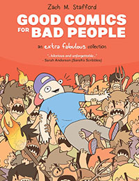Good Comics for Bad People: An Extra Fabulous Collection Good Comics for Bad People: An Extra Fabulous Collection