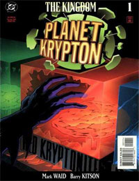 The Kingdom: Planet Krypton The Kingdom: Planet Krypton