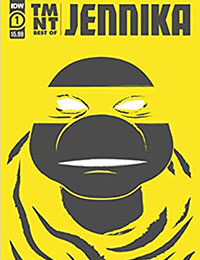 TMNT: Best of Jennika TMNT: Best of Jennika