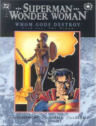 Superman/Wonder Woman: Whom Gods Destroy Superman/Wonder Woman: Whom Gods Destroy