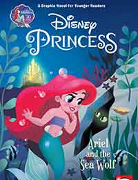 Disney Princess: Ariel and the Sea Wolf Disney Princess: Ariel and the Sea Wolf