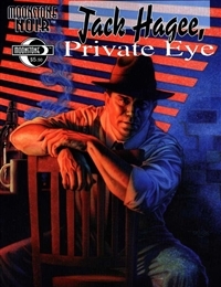 Moonstone Noir: Jack Hagee, Private Eye
