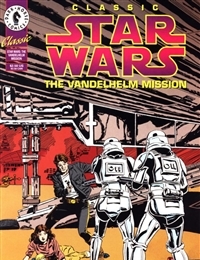 Classic Star Wars: The Vandelhelm Mission