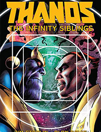 Thanos: The Infinity Siblings Thanos: The Infinity Siblings